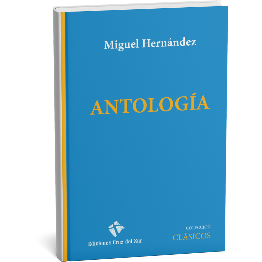 ANTOLOGÍA - Miguel Hernández