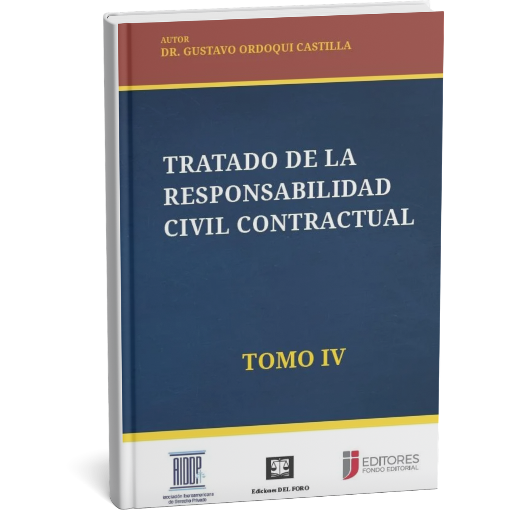 Tratado De La Responsabilidad Civil Contractual - TOMO IV