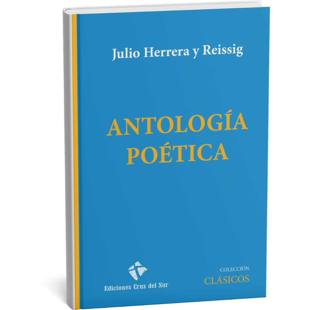 ANTOLOGÍA POÉTICA - Julio Herrera