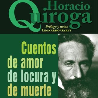 Cuentos de Amor de Locura y de Muerte