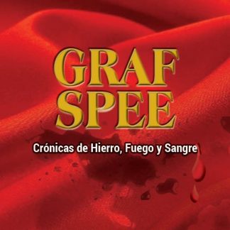 Graf Spee. Cronicas de Hierro, Fuego y Sangre