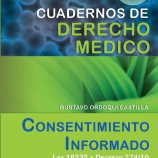 Cuadernos de Derecho Medico 2. Historia Clinica y el Secreto Profesional