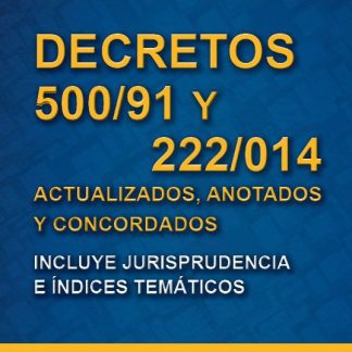 Decretos 500/91 y 222/014