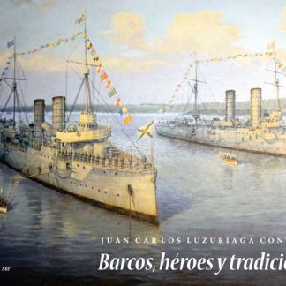 Barcos, Heroes y Tradiciones