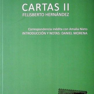 Cartas Ii. Felisberto Hernandez