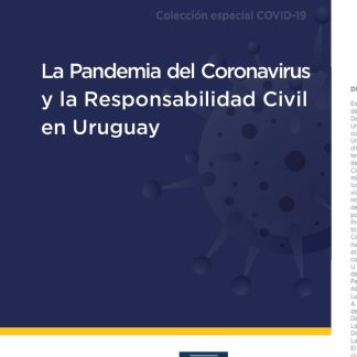 Pandemia del Coronavirus y la Responsabilidad Civil en Uruguay