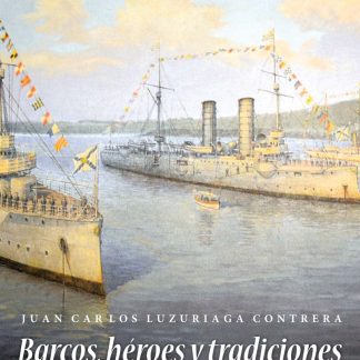 Barcos, Heroes y Tradiciones